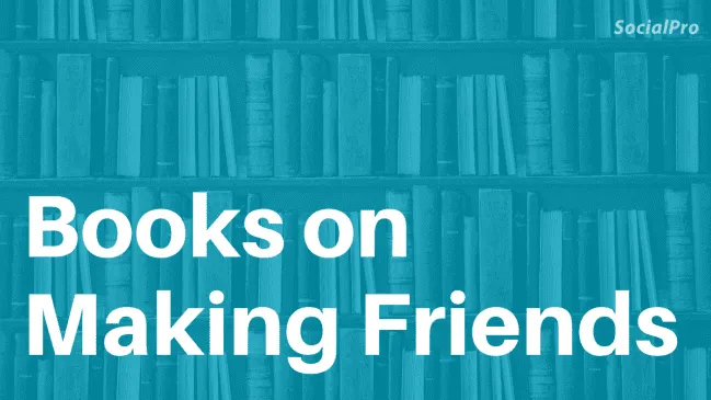 21本关于如何交朋友的好书(2021年)
